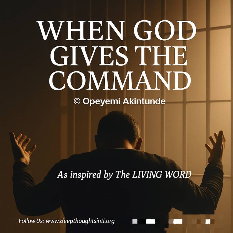 ‘WHEN GOD GIVES THE COMMAND’